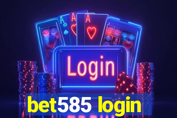 bet585 login